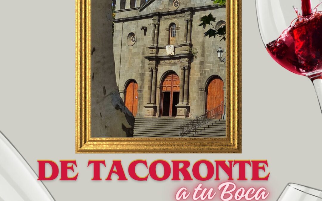 II Vinos con historia – de Tacoronte a tu boca