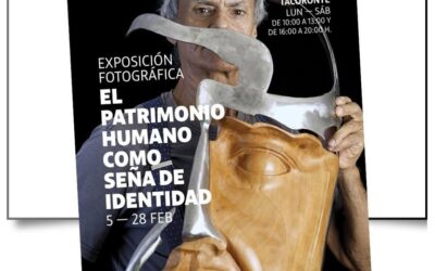 Exposición «El patrimonio humano como seña de identidad» del fotógrafo Enrique Acosta